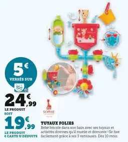 Super U SOPHIE LA GIRAFE Tuyaux folies offre