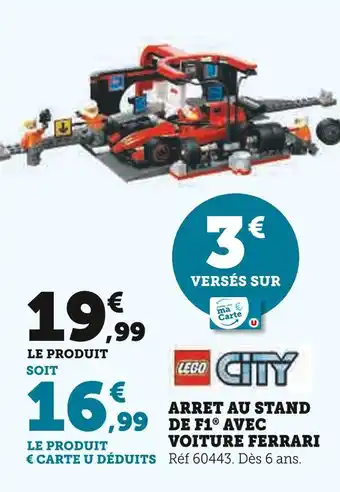 Super U LEGO CITY Arret au stand de f1 avec voiture ferrari offre