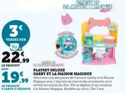 Super U Playset Deluxe Gabby et la Maison Magique offre