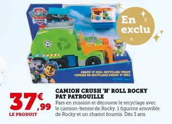 Super U PAT PATROUILLE Camion Crush 'N' Roll Rocky offre