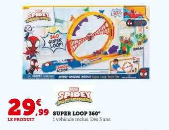 Super U Super Loop 360° offre