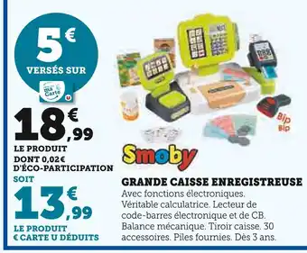 Super U SMOBY Grande caisse enregistreuse offre