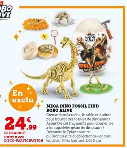 Super U ROBO ALIVE Mega Dino Fossil Find offre