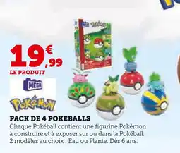 Super U MEGA POKEMON Pack de 4 pokeballs offre