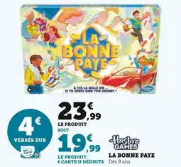 Super U Hasbro Games La Bonne Paye offre