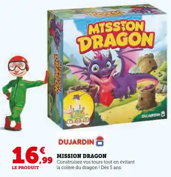 Super U DUJARDIN Mission dragon offre