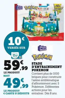 Super U Mega Pokémon Stade d'entraînement Pokémon offre