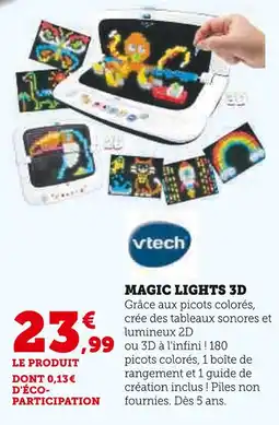 Super U Vtech Magic Lights 3D offre