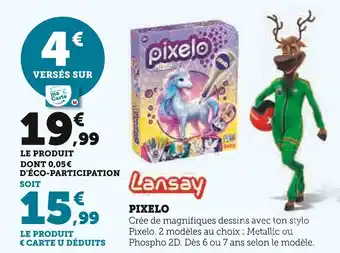 Super U LANSAY Pixelo offre