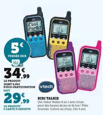 Super U Vtech Kidi Talkie offre