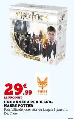 Super U HARRY POTTER Une Année à Poudlard offre