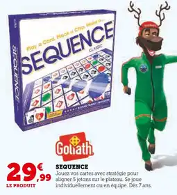 Super U Goliath Sequence offre