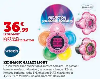 Super U Vtech Kidimagic Galaxy Light offre