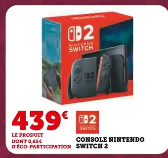 Super U SWITCH 2 Console nintendo offre