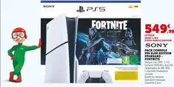Super U SONY Pack console ps5 slim edition standard - fortnite offre