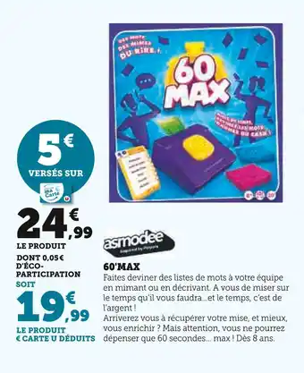 Super U ASMODEE 60'MAX offre