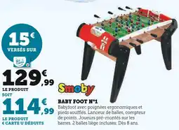 Super U SMOBY Baby Foot N°1 offre