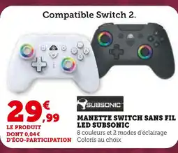 Super U Manette Switch sans fil LED offre