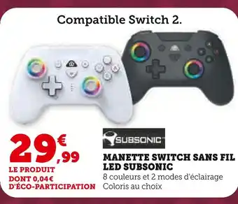 Super U Manette Switch sans fil LED offre