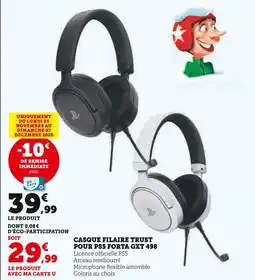 Super U TRUST Casque filaire pour ps5 forta gxt 498 offre