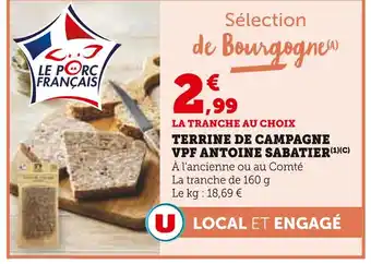 Super U VPF Antoine Sabatier Terrine de campagne à l'ancienne offre