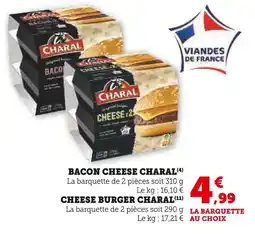 Super U Charal Bacon Cheese offre
