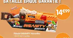b&m XSHOT Pistolet insanity horrorfire offre