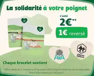 Maxi Zoo Chaque bracelet soutient offre