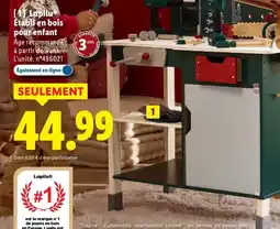 Lidl Lapilu établi en bois pour enfant offre