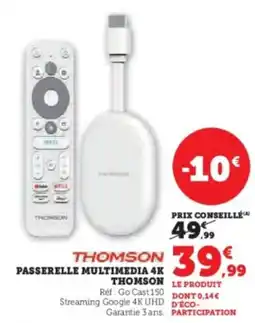 Super U Thomson passerelle multimedia 4k offre