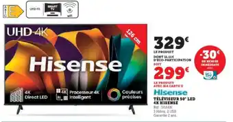 Super U Téléviseur 50 led 4k hisense offre