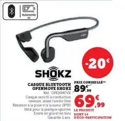 Super U Casque bluetooth openmove shokz offre