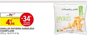 Intermarché Express CHAMPILAND Girolles Entières Surgelées offre