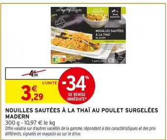 Intermarché Express Madern Nouilles sautées à la Thaï au poulet surgelées offre