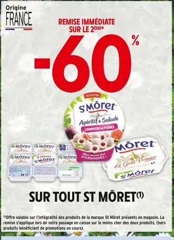 Intermarché Express ST MÔRET -60% REMISE IMMÉDIATE SUR LE 2ÈME SUR TOUT ST MÔRET offre