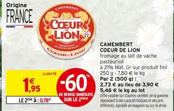 Intermarché Express COEUR DE LION Camembert offre