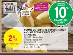 Intermarché Express Princesse Amandine Pommes de terre de consommation à chair ferme offre