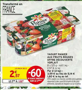 Intermarché Express YOPLAIT YAOURT PANIER AUX FRUITS ROUGES OFFRE DÉCOUVERTE offre