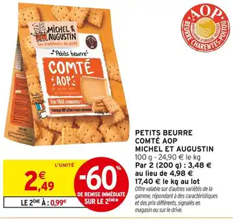 Intermarché Express MICHEL ET AUGUSTIN Petits Beurre Comté AOP offre