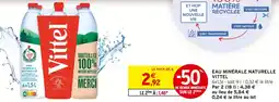 Intermarché Express VITTEL Eau Minérale Naturelle offre