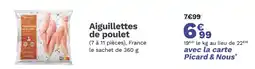Picard PICARD Aiguillettes de poulet offre