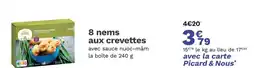Picard PICARD 8 nems aux crevettes avec sauce nuoc-mâm offre