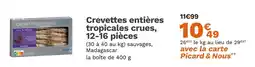 Picard Picard Crevettes entières tropicales crues, 12-16 pièces offre