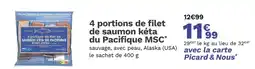 Picard PICARD 4 portions de filet de saumon kéta du Pacifique MSC offre