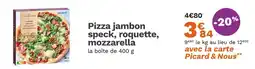 Picard PICARD Pizza jambon speck, roquette, mozzarella offre