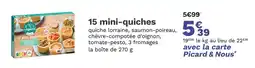 Picard PICARD 15 mini-quiches offre