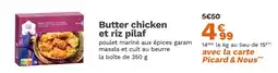 Picard PICARD Butter chicken et riz pilaf offre