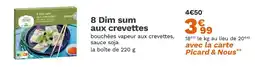Picard PICARD 8 Dim sum aux crevettes offre