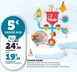 Hyper U SOPHIE LA GIRAFE Tuyaux Folies offre