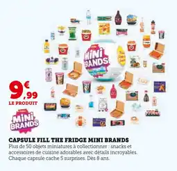 Hyper U Capsule fill the fridge mini brands offre